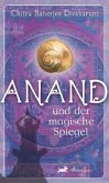 Anand und das Geheimis des Silbertals