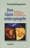 Den Glanz widerspiegeln