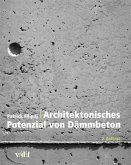 Architektonisches Potential von Dämmbeton