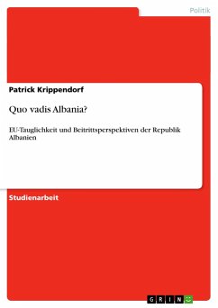 Quo vadis Albania? - Krippendorf, Patrick