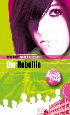 Die Rebellin - Kaci, Karin; Wolfertstetter, Klaus