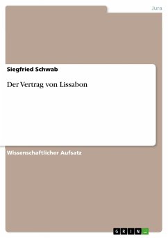 Der Vertrag von Lissabon - Schwab, Siegfried