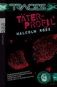 Täterprofil - Rose, Malcolm