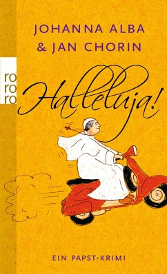 Halleluja! / Papst Petrus Bd.1 - Alba, Johanna;Chorin, Jan