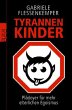 Tyrannenkinder - Bild 1