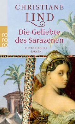 Die Geliebte des Sarazenen - Lind, Christiane