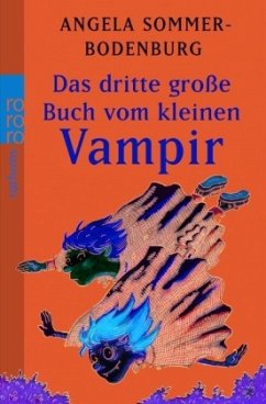 Das dritte große Buch vom kleinen Vampir - Sommer-Bodenburg, Angela