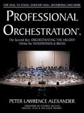 Professional Orchestration Vol 2B: Orchestrating the Melody Within the Woodwinds & Brass