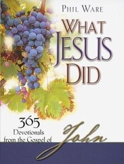 What Jesus Did - Ware, Phil