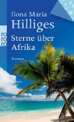 Sterne über Afrika - Hilliges, Ilona M.