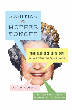 Righting the Mother Tongue - Wolman, David