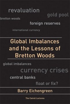 Global Imbalances and the Lessons of Bretton Woods - Eichengreen, Barry (University of California, Berkeley)