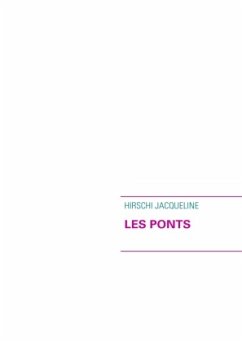 LES PONTS - Jacqueline, Hirschi