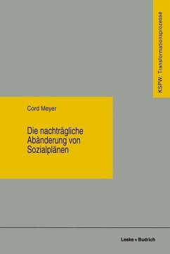 Die nachträgliche Abänderung von Sozialplänen - Meyer, Cord