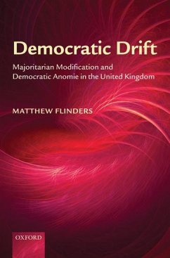 Democratic Drift - Flinders, Matthew