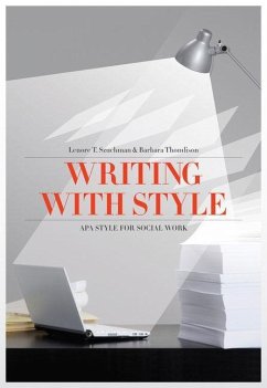 Writing with Style: APA Style for Social Work - Szuchman, Lenore T.; Thomlison, Barbara