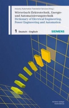 Wörterbuch Elektrotechnik, Energie- und Automatisierungstechnik / Dictionary of Electrical Engineering, Power Engineering and Automation