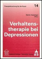 Verhaltenstherapie bei Depressionen - Hautzinger, Martin (Hrsg.)