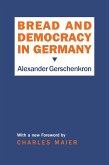 Bread and Democracy in Germany