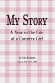 My Story - A Year in the Life of a Country Girl