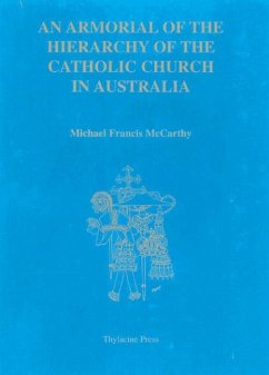 An Armorial of the Hierarchy of the Catholic Church in Australia - Mccarthy, Michael