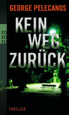 Kein Weg zurück - Pelecanos, George P.