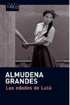 Las edades de Lulú - Grandes, Almudena