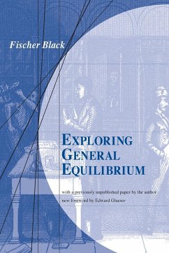 Exploring General Equilibrium - Black, Fischer S.
