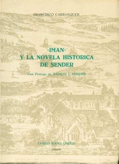 `Imán` y la Novela Histórica de Sender: 17 (Monografías A)