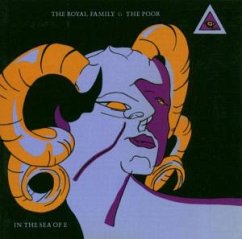 The Sea Of E - Royal Family & The Poor,The