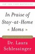In Praise of Stay-At-Home Moms - Bild 1