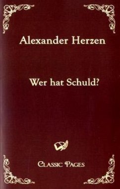 Wer hat Schuld? - Herzen, Alexander