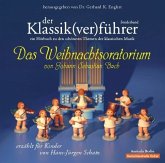 Der Klassik(ver)führer, Das Weihnachtsoratorium von Johann Sebastian Bach