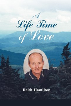 A Life Time of Love - Keith Hamilton, Hamilton; Keith Hamilton