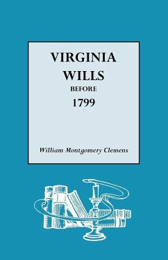 Virginia Wills Before 1799 - Clemens, William Montgomery