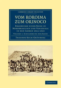 Vom Roroima Zum Orinoco - Koch-Grunberg, Theodor