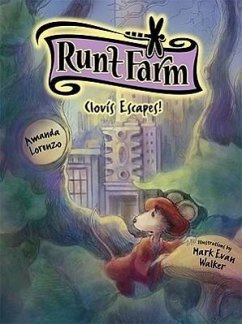 Clovis Escapes! (Runt Farm, Book 3) - Lorenzo, Amanda