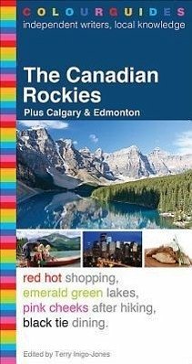 The Canadian Rockies Colourguide - Inigo-Jones, Terry