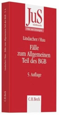 Fälle zum Allgemeinen Teil des BGB - Lindacher, Walter F.; Hau, Wolfgang