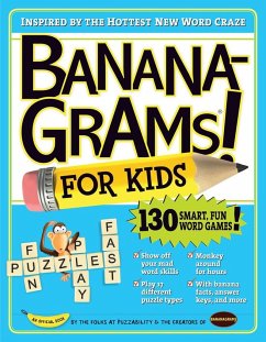 Bananagrams for Kids - Puzzability; Goldstein, Amy; Leighton, Robert; Shenk, Mike