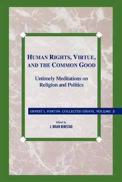 Human Rights, Virtue and the Common Good - Fortin, Ernest L.