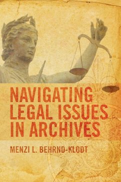 Cover Navigating Legal Issues in Archives