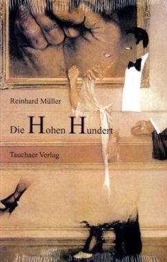 Die Hohen Hundert - Müller, Reinhard