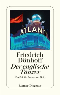 Der englische Tänzer / Ein Fall für Sebastian Fink Bd.2 - Dönhoff, Friedrich
