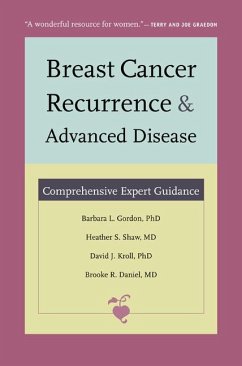 Breast Cancer Recurrence and Advanced Disease - Gordon, Barbara L; Shaw, Heather S; Kroll, David J; Daniel, Brooke R