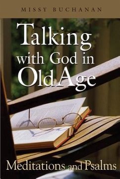 Talking with God in Old Age - Buchanan, Missy