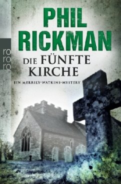 Die fünfte Kirche / Ein Merrily-Watkins-Mystery Bd.3 - Rickman, Phil