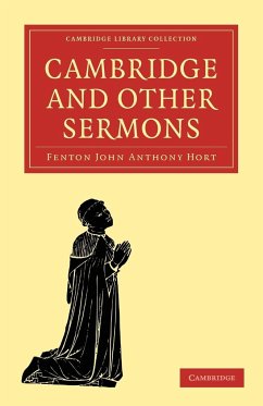 Cambridge and Other Sermons - Hort, Fenton John Anthony