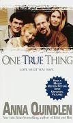 One True Thing - Quindlen, Anna