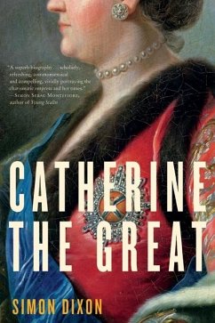 Catherine the Great - Dixon, Simon